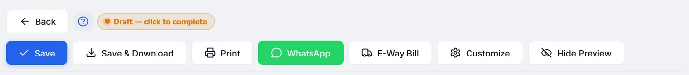 The invoice toolbar: Save, Save and Download, Print, WhatsApp, E-Way Bill, Customize, Hide Preview